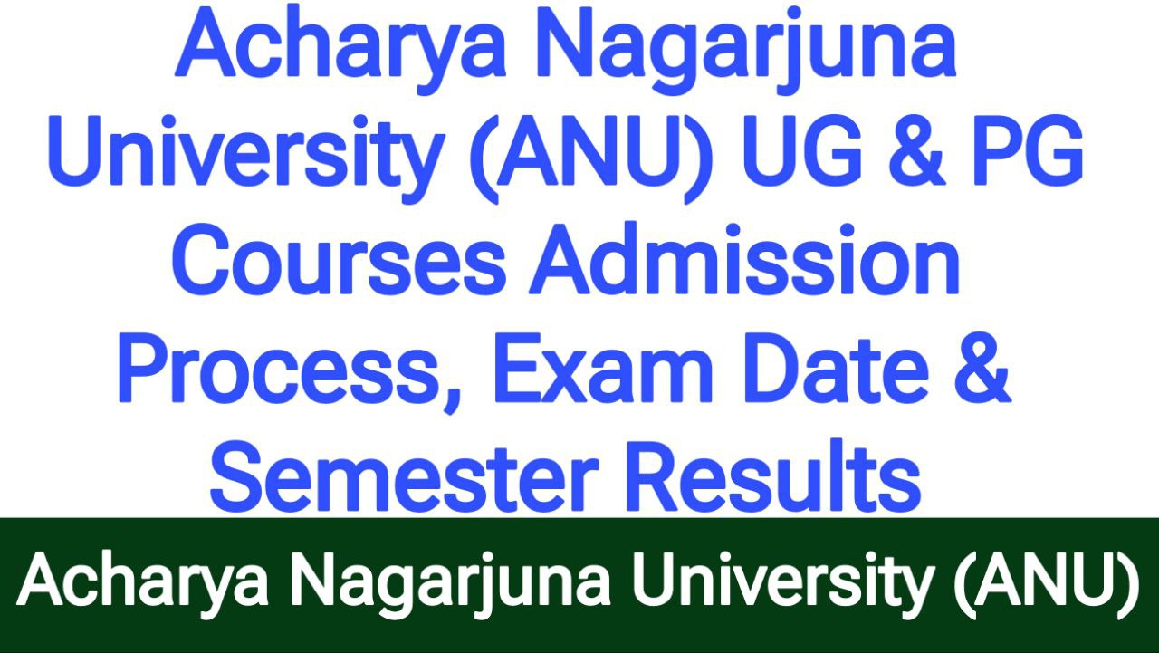 Anu Acharya Nagarjuna University